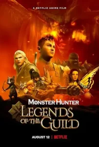 Poster of Monster Hunter: Legends of the Guild